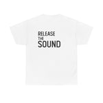 Load image into Gallery viewer, T-Shirts – &quot;Release the Sound&quot; Collection
