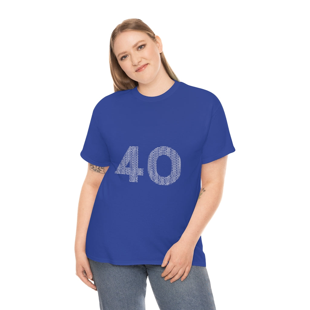 40 Tee - Unisex Heavy Cotton Tee