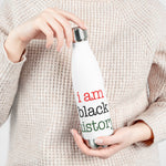 Load image into Gallery viewer, &quot;i am black history&quot; 20oz Insulated Bottle
