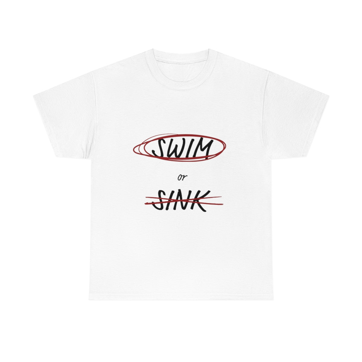 Swim or Sink Tee - Unisex Heavy Cotton Tee