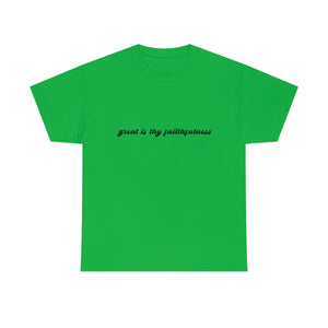 "Great is Thy Faithfulness" Tee - Unisex Heavy Cotton Tee