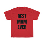 Load image into Gallery viewer, BEST MOM EVER Tee
