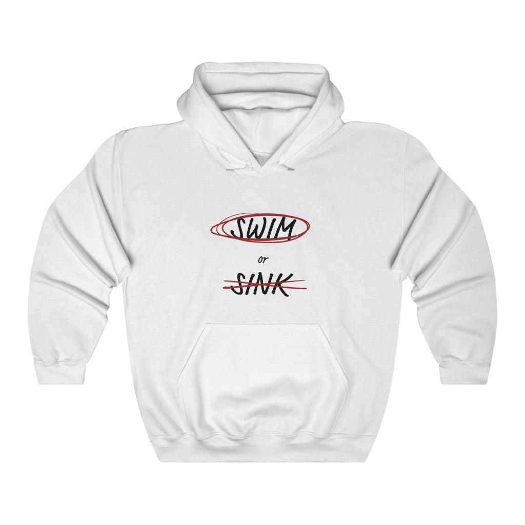 "Swim or Sink" Hoodie - Unisex Heavy Blend™ Hooded Sweatshirt