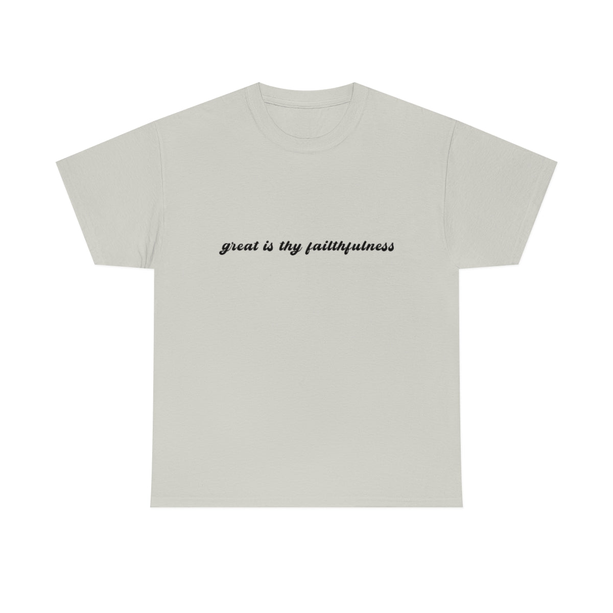 "Great is Thy Faithfulness" Tee - Unisex Heavy Cotton Tee