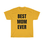 Load image into Gallery viewer, BEST MOM EVER Tee
