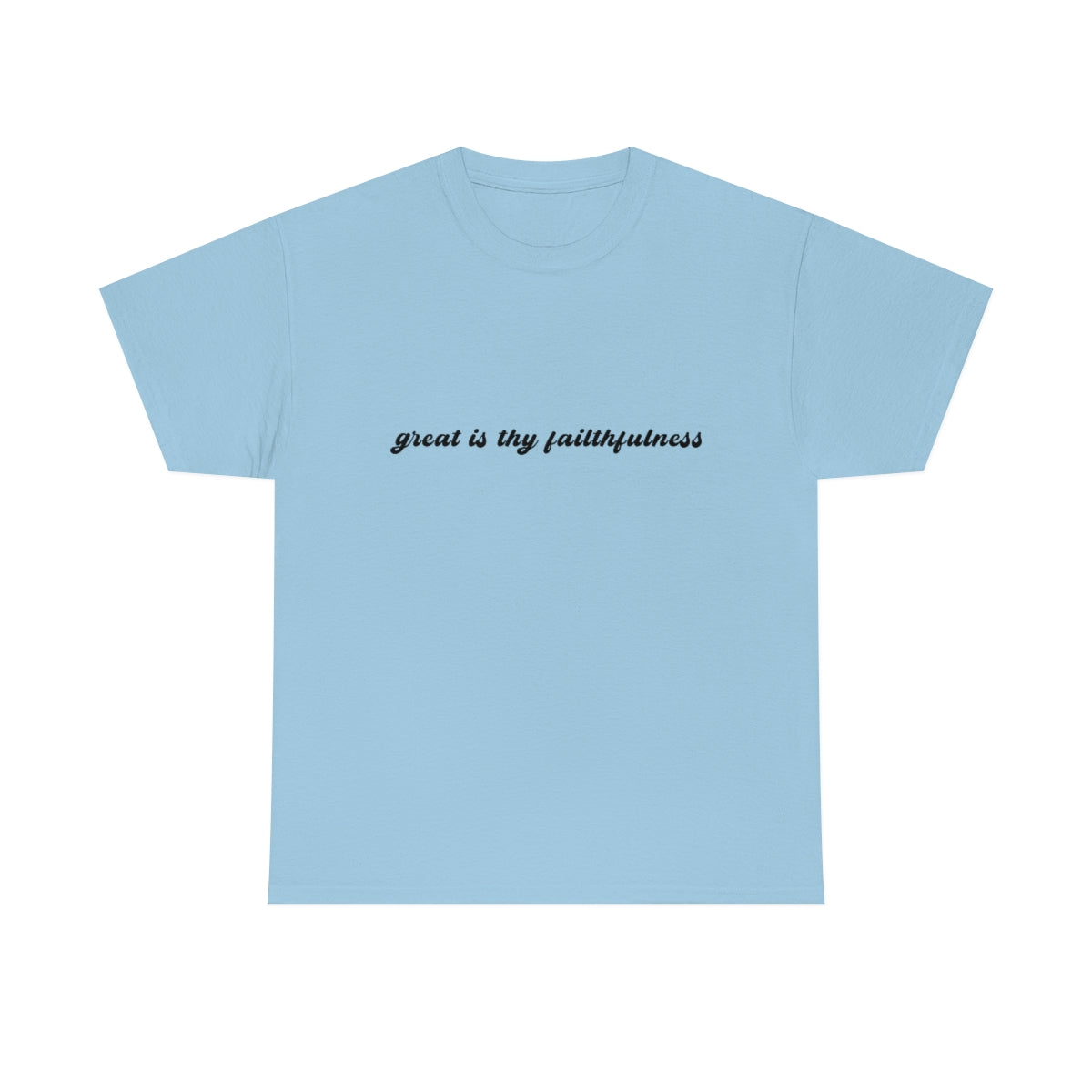 "Great is Thy Faithfulness" Tee - Unisex Heavy Cotton Tee