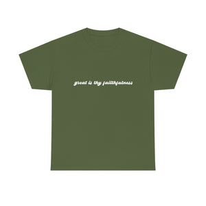 "Great is Thy Faithfulness" Tee - Unisex Heavy Cotton Tee
