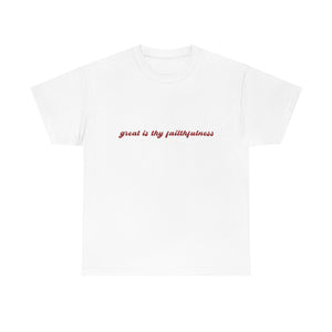 "Great is Thy Faithfulness" Tee - Unisex Heavy Cotton Tee