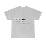 Load image into Gallery viewer, Create Tee (Unisex)
