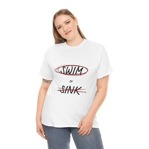 Swim or Sink Tee - Unisex Heavy Cotton Tee